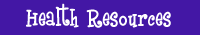Health Resources